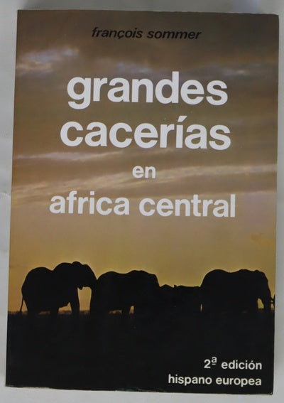 Grandes cacerías en África Central