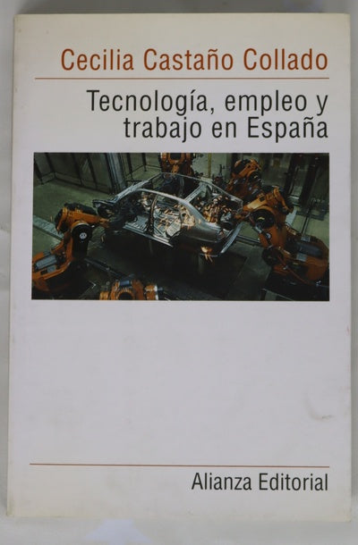 Tecnología, empleo y trabajo en España