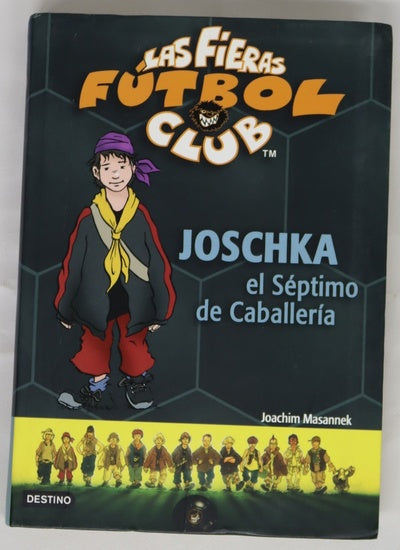 Joschka el séptimo de caballería