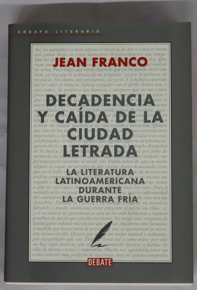 Decadencia y caída de la ciudad letrada