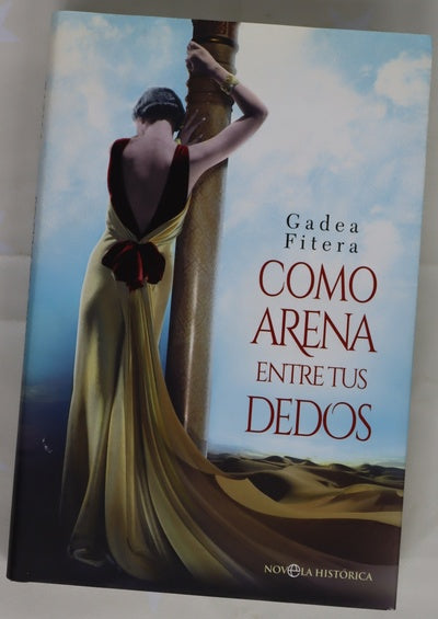 Como arena entre tus dedos