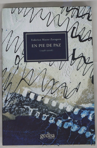 En pie de paz (1998-2006)