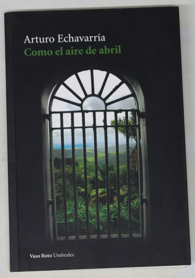 Como el aire de abril