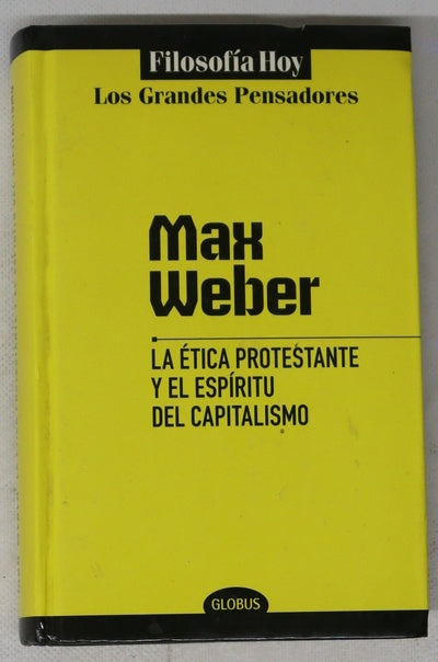 La ética protestante y el espíritu del capitalismo