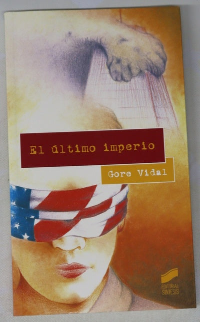 El último imperio ensayos 1992-2001