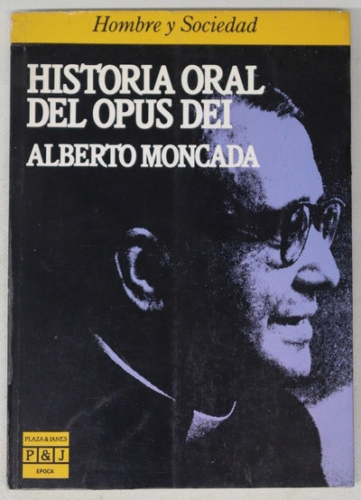 Historia oral del Opus Dei