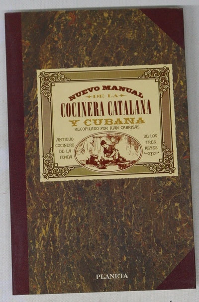 Nuevo manual de la cocinera catalana y cubana