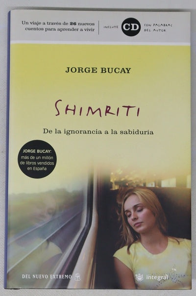 El camino de shimriti un viaje en tren de la ignorancia a la sabiduría