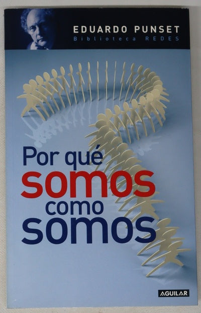 Por qué somos como somos