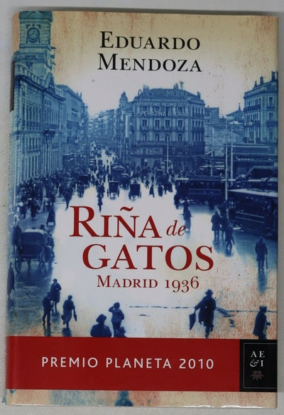 Riña de gatos : Madrid 1936