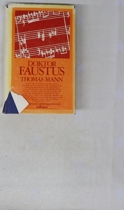 Doktor Faustus vida del compositor alemán Adrian Leverkühn narrada por un amigo