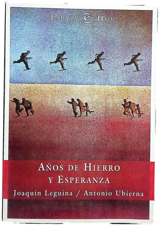 Años de hierro y esperanza
