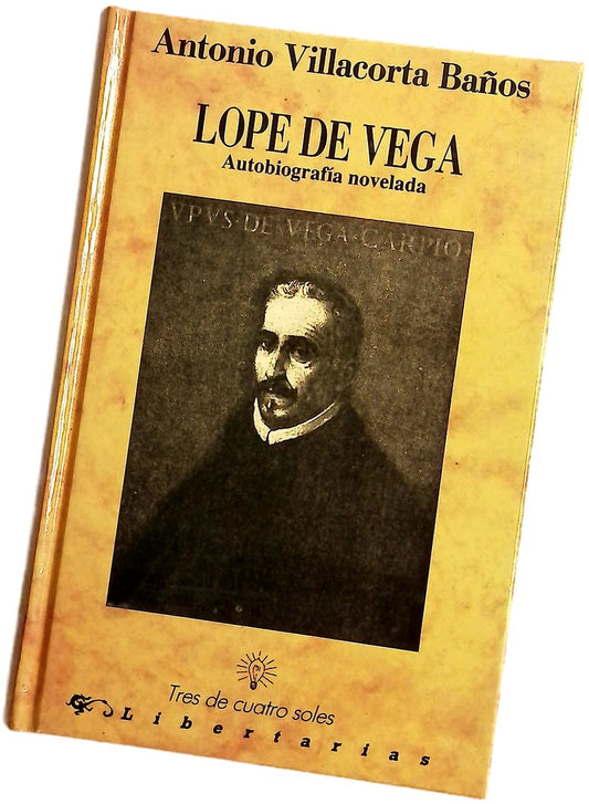 Lope de Vega autobiografía novelada