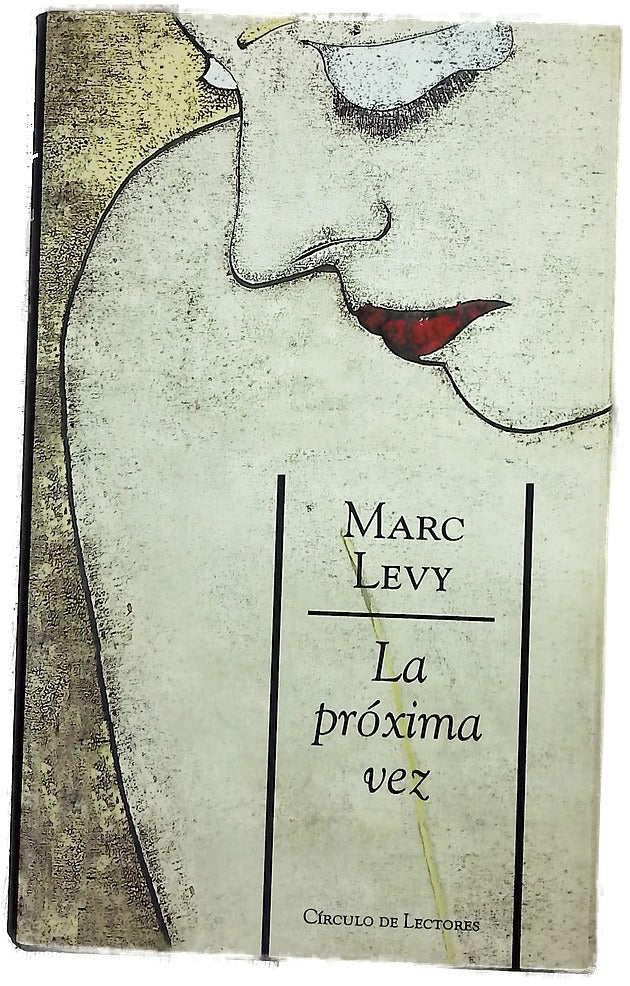 La próxima vez