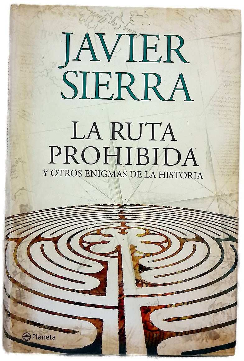 La ruta prohibida y otros enigmas de la historia