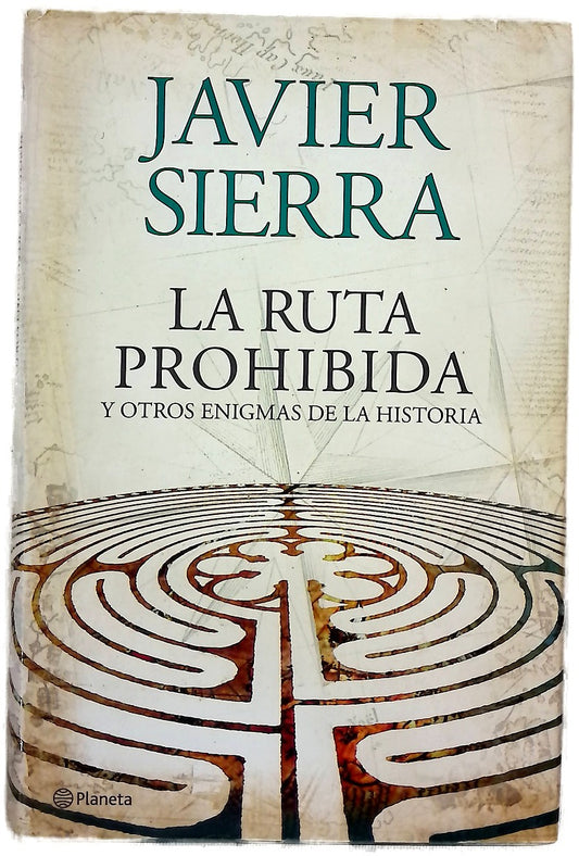 La ruta prohibida y otros enigmas de la historia