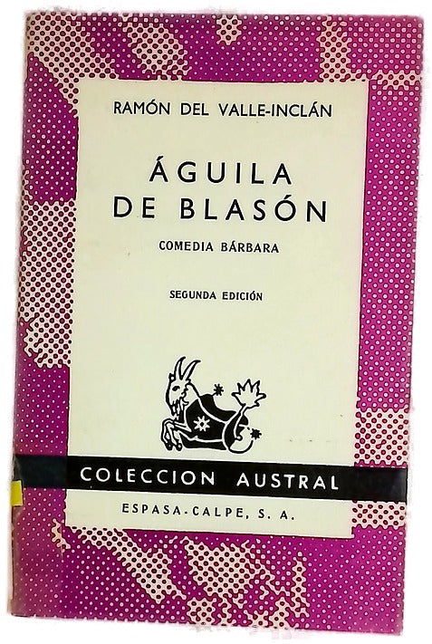 Águila de blasón comedia bárbara