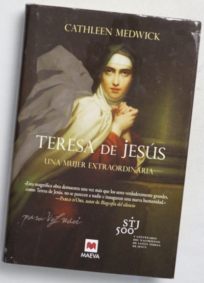 Teresa de Jesús : una mujer extraordinaria