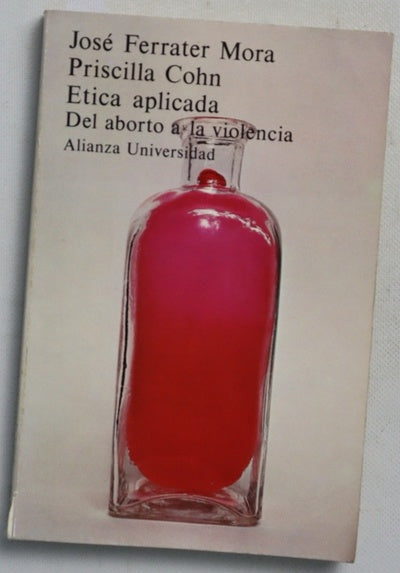 Ética aplicada del aborto a la violencia