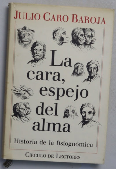 La cara, espejo del alma historia de la fisiognómica