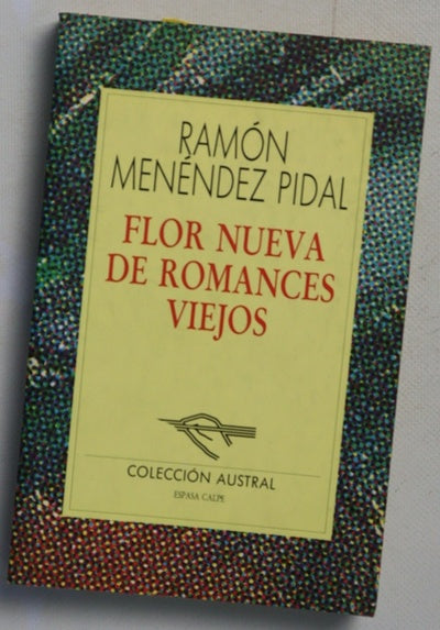 Flor nueva de romances viejos