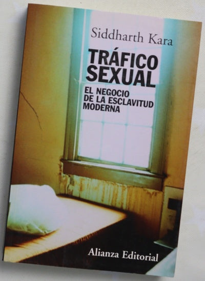 Tráfico sexual el negocio de la esclavitud moderna