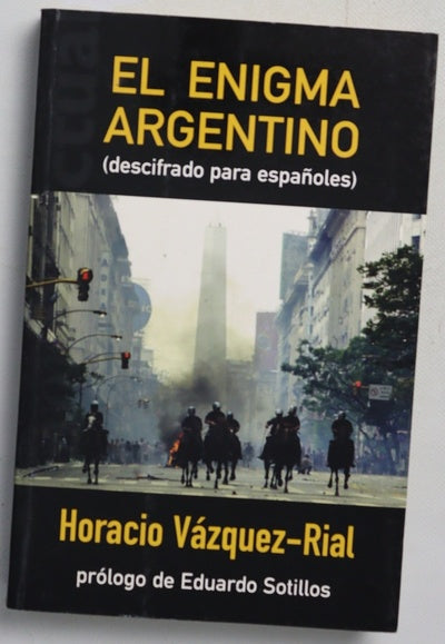 El enigma argentino (descifrado para españoles)