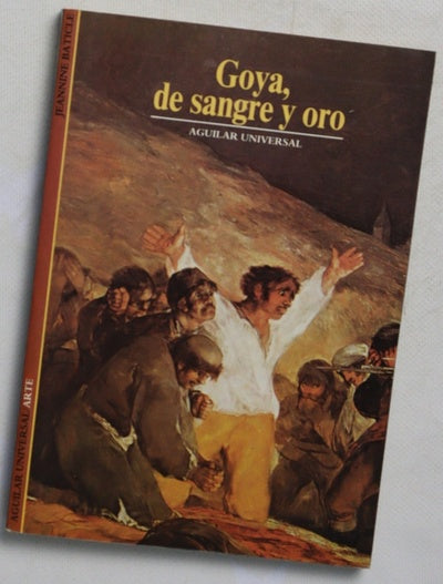 Goya de sangre y oro