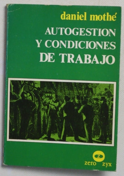 Autogestión y condiciones de trabajo