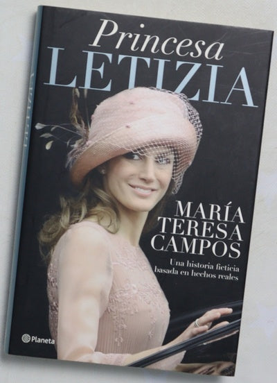 Princesa Letizia : una historia ficticia basada en hechos reales