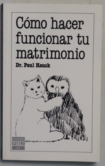 Cómo hacer funcionar tu matrimonio