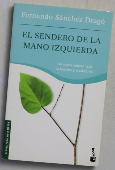 El sendero de la mano izquierda un código de conducta