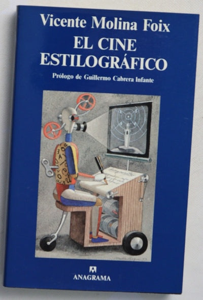 El cine estilográfico crítica reunida 1981-1993