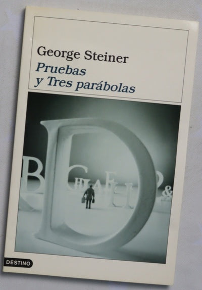 Pruebas y tres parábolas