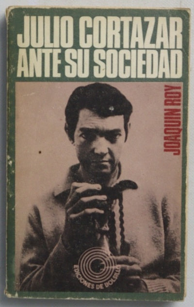 Julio Cortázar ante su sociedad
