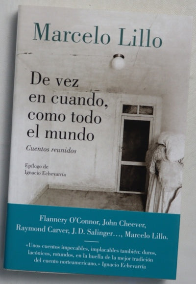 De vez en cuando, como todo el mundo