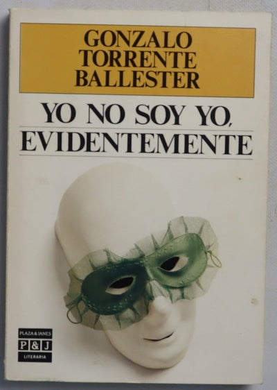 Yo no soy yo, evidentemente