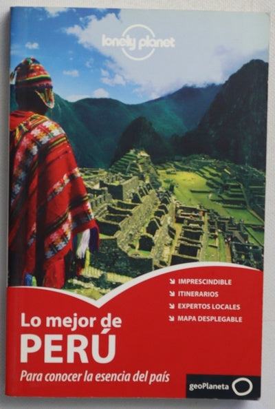 Lo mejor de Perú para conocer la esencia del país