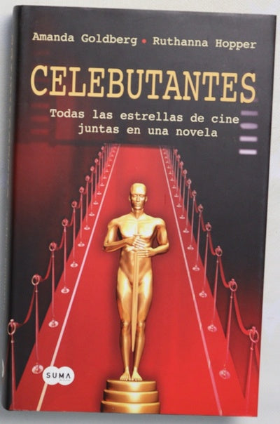 Celebutantes todas las estrellas de cine juntas en una novela
