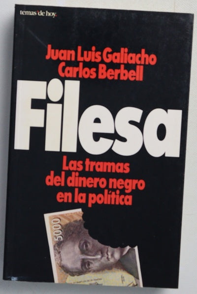Filesa las tramas del dinero negro en la política