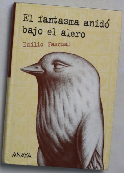 El fantasma anidó bajo el alero