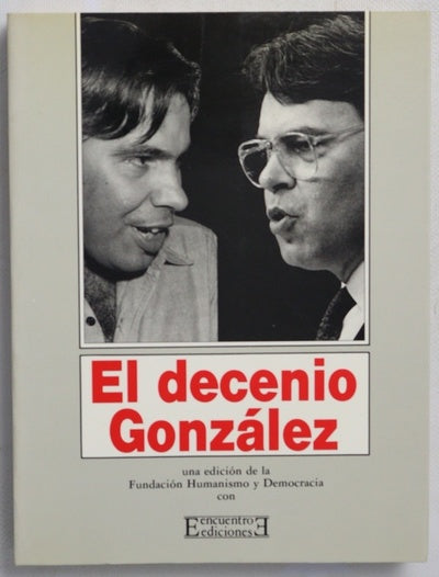 El decenio González