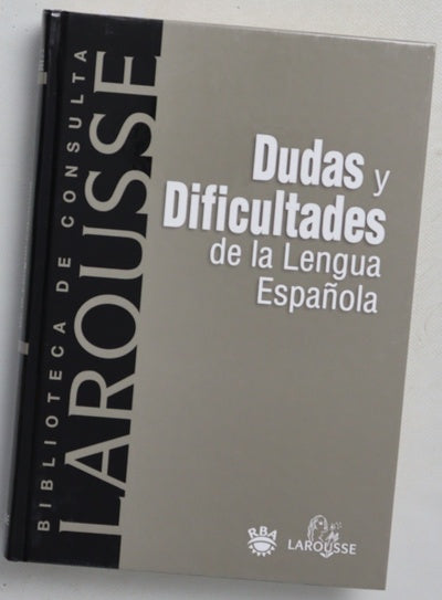 Dudas y dificultades de la lengua española
