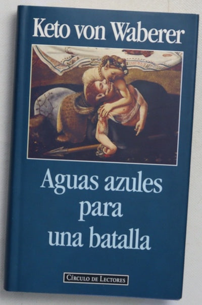 Aguas azules para una batalla