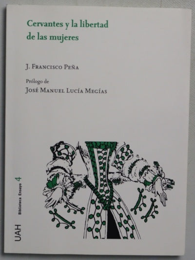 Cervantes y la libertad de las mujeres