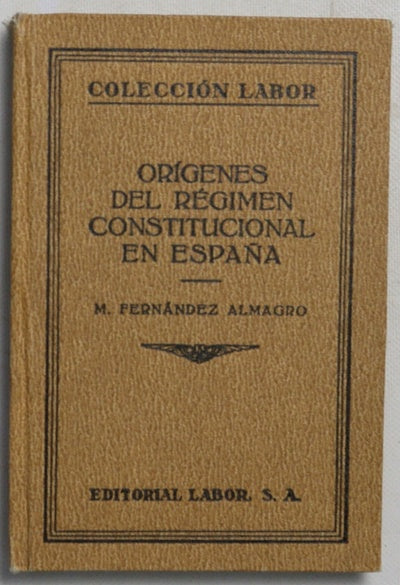 Orígenes del régimen constitucional en España