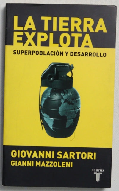 La tierra explota superpoblación y desarrollo