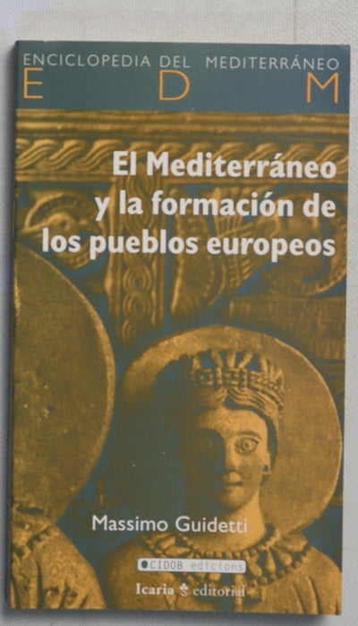 El Mediterráneo y la formación de los pueblos europeos