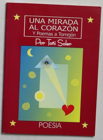 Una mirada al corazon y poemas a Torrejon