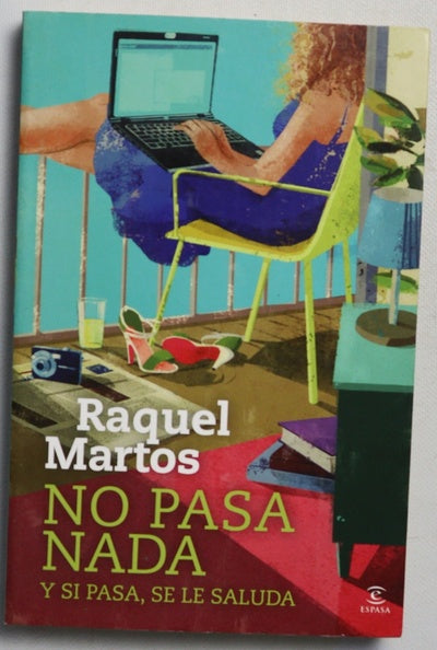 No pasa nada y si pasa, se le saluda